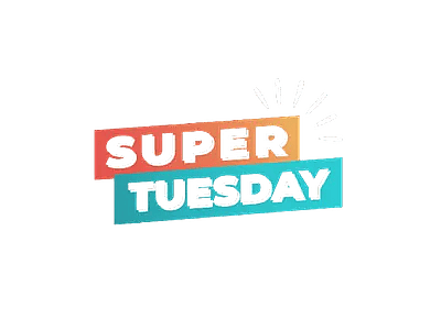 SUPER TUESDAYS