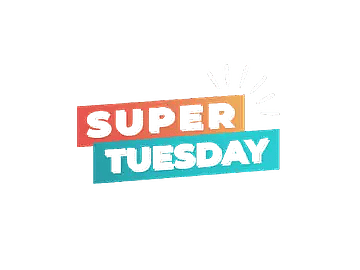 SUPER TUESDAYS